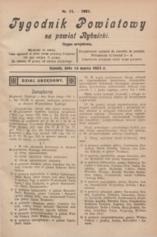 Tygodnik Powiatowy na powiat Rybnicki : organ urzędowy.1931, nr 11 (14 marca)