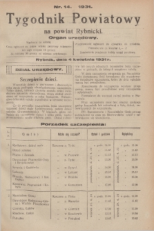 Tygodnik Powiatowy na powiat Rybnicki : organ urzędowy.1931, nr 14 (4 kwietnia)