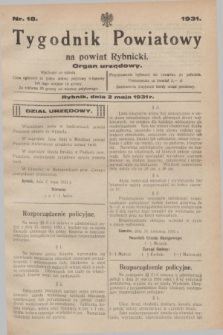 Tygodnik Powiatowy na powiat Rybnicki : organ urzędowy.1931, nr 18 (2 maja)