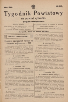 Tygodnik Powiatowy na powiat rybnicki : organ urzędowy.1932, nr 20 (21 maja)