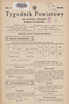 Tygodnik Powiatowy na powiat rybnicki : organ urzędowy.1933, nr 1 (7 stycznia)