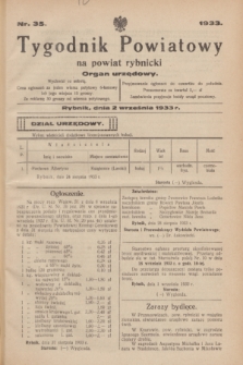 Tygodnik Powiatowy na powiat rybnicki : organ urzędowy.1933, nr 35 (2 września)
