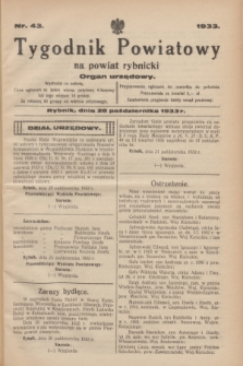 Tygodnik Powiatowy na powiat rybnicki : organ urzędowy.1933, nr 43 (28 października)