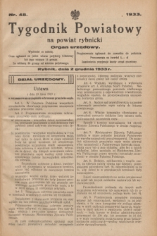 Tygodnik Powiatowy na powiat rybnicki : organ urzędowy.1933, nr 48 (2 grudnia)