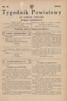 Tygodnik Powiatowy na powiat Rybnicki : organ urzędowy.1934, nr 2 (13 stycznia 1934)