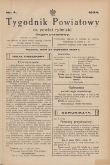 Tygodnik Powiatowy na powiat rybnicki : organ urzędowy.1934, nr 4 (27 stycznia)