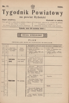 Tygodnik Powiatowy na powiat Rybnicki : organ urzędowy.1934, nr 17 (28 kwietnia)