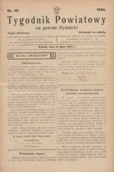 Tygodnik Powiatowy na powiat Rybnicki : organ urzędowy.1934, nr 28 (14 lipca)