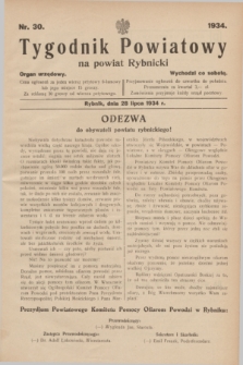 Tygodnik Powiatowy na powiat Rybnicki : organ urzędowy.1934, nr 30 (28 lipca)