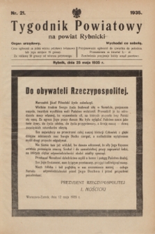 Tygodnik Powiatowy na powiat Rybnicki : organ urzędowy.1935, nr 21 (25 maja)