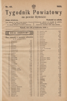 Tygodnik Powiatowy na powiat Rybnicki : organ urzędowy.1935, nr 43 (26 października)