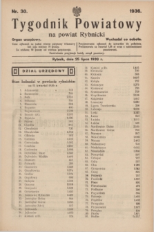 Tygodnik Powiatowy na powiat Rybnicki : organ urzędowy.1936, nr 30 (25 lipca)