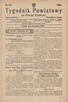 Tygodnik Powiatowy na Powiat Rybnicki : organ urzędowy.1936, nr 52 (31 grudnia)