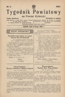 Tygodnik Powiatowy na Powiat Rybnicki : organ urzędowy.1937, nr 5 (6 lutego)