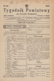 Tygodnik Powiatowy na powiat Rybnicki : organ urzędowy.1937, nr 18 (8 maja)