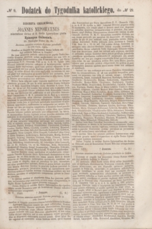 Dodatek do Tygodnika katolickiego do № 29.[T.2], № 9 ([19 lipca] 1861)