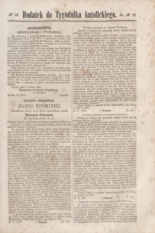 Dodatek do Tygodnika katolickiego do № 30.[T.2], № 10 ([26 lipca] 1861)