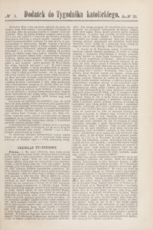 Dodatek do Tygodnika katolickiego do № 39.[T.4], № 3 ([25 września] 1863)