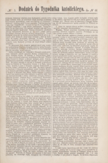 Dodatek do Tygodnika katolickiego do № 44.[T.4], № 5 ([30 października] 1863)