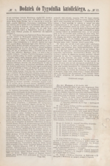 Dodatek do Tygodnika katolickiego do № 52.[T.4], № 9 ([25 grudnia] 1863)