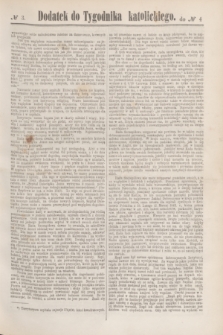 Dodatek do Tygodnika katolickiego do № 4.[T.5], № 3 ([22 stycznia] 1864)