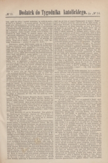 Dodatek do Tygodnika katolickiego do № 30.[T.5], № 13 ([22 lipca] 1864)
