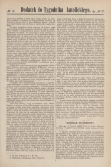 Dodatek do Tygodnika katolickiego do № 37.[T.5], № 16 ([9 września] 1864)