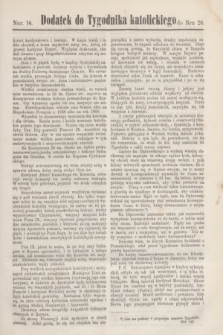 Dodatek do Tygodnika Katolickiego do Nru 26.[T.8], nr 14 ([28 czerwca] 1867)