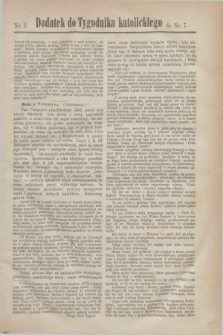 Dodatek do Tygodnika katolickiego do nr 7.T.9, nr 2 ( [14 lutego] 1868)