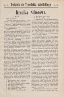 Dodatek do Tygodnika katolickiego.[T.11], nr 29 ([22 lipca] 1870)