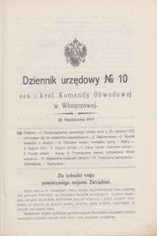 Dziennik urzędowy№ 10 ces. i król. Komendy Obwodowej we Włoszczowej. 1915 (26 październik)