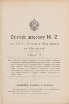 Dziennik urzędowy№ 12 ces. i król. Komendy Obwodowej we Włoszczowej. 1915 (12 listopada)