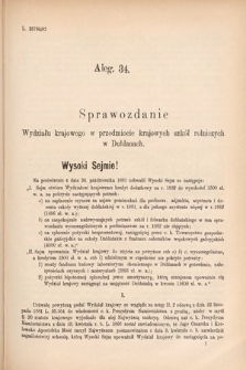 [Kadencja IV, sesja V, al. 34] Alegata do Sprawozdań Stenograficznych z Piątej Sesyi Czwartego Peryodu Sejmu Krajowego Królestwa Galicyi i Lodomeryi wraz z Wielkiem Księstwem Krakowskiem z roku 1882. Alegat 34