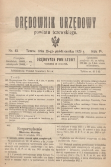 Orędownik Urzędowy powiatu tczewskiego. R.4, nr 43 (25 października 1923)