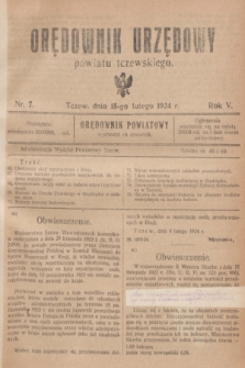 Orędownik Urzędowy powiatu tczewskiego. R.5, nr 7 (15 lutego 1924)