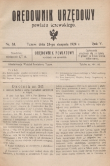 Orędownik Urzędowy powiatu tczewskiego. R.5, nr 33 (23 sierpnia 1924)