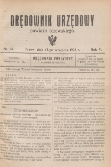 Orędownik Urzędowy powiatu tczewskiego. R.5, nr 36 (12 września 1924)