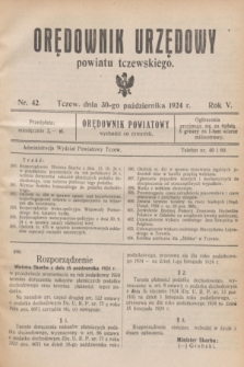 Orędownik Urzędowy powiatu tczewskiego. R.5, nr 42 (30 października 1924)