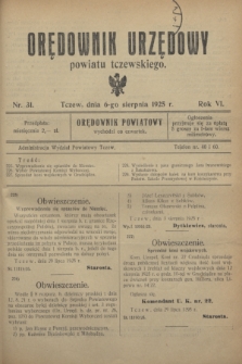 Orędownik Urzędowy powiatu tczewskiego. R.6, nr 31 (6 sierpnia 1925)