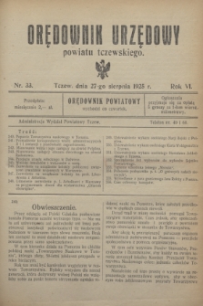 Orędownik Urzędowy powiatu tczewskiego. R.6, nr 33 (27 sierpnia 1925)