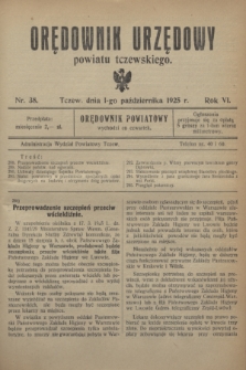 Orędownik Urzędowy powiatu tczewskiego. R.6, nr 38 (1 października 1925)