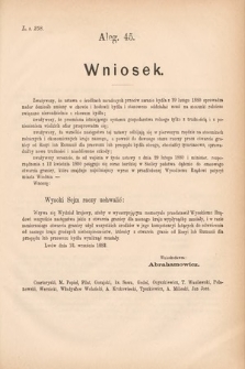 [Kadencja IV, sesja V, al. 45] Alegata do Sprawozdań Stenograficznych z Piątej Sesyi Czwartego Peryodu Sejmu Krajowego Królestwa Galicyi i Lodomeryi wraz z Wielkiem Księstwem Krakowskiem z roku 1882. Alegat 45