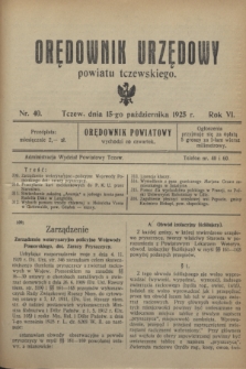 Orędownik Urzędowy powiatu tczewskiego. R.6, nr 40 (15 października 1925)