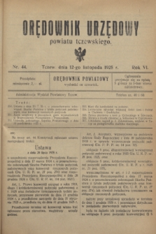 Orędownik Urzędowy powiatu tczewskiego. R.6, nr 44 (12 listopada 1925)