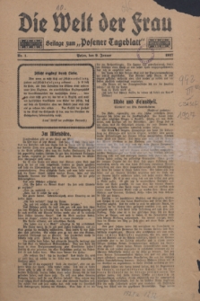 Die Welt der Frau : Beilage zum „Posener Tageblatt”.1927, Nr. 1 (9 Januar)