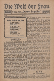 Die Welt der Frau : Beilage zum „Posener Tageblatt”.1927, Nr. 9 (1 Mai)