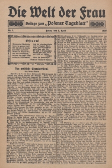 Die Welt der Frau : Beilage zum „Posener Tageblatt”.1928, Nr. 7 (1 April)