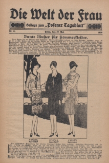 Die Welt der Frau : Beilage zum „Posener Tageblatt”.1928, Nr. 11 (27 Mai)