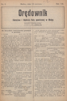 Orędownik Starostwa i Wydziału Rady powiatowej w Mielcu. R.8, nr 6 (15 czerwca 1928)