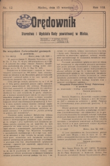 Orędownik Starostwa i Wydziału Rady powiatowej w Mielcu. R.8, nr 12 (15 września 1928)